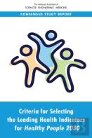 Criteria For Selecting The Leading Health Indicators For Healthy People 2030