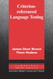Criterion-Referenced Language Testing