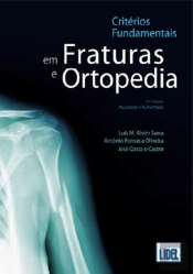 Critérios Fundamentais em Fraturas e Ortopedia