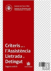 Criterios Para La Asistencia Letrada Al Detenido / Criteris Per A L¿Assitència Lletrada Al Detingut