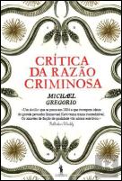 Crítica da Razão Criminosa