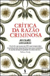 Crítica da Razão Criminosa