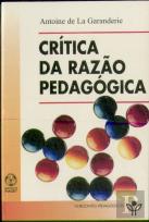 Crítica da Razão Pedagógica