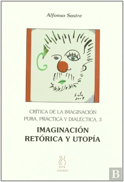 Bertrand.pt - Crítica De La Imaginación Pura,Práctica Y Dialéctica 3;Imaginación,Retórica Y Utopía