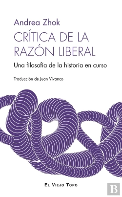 Bertrand.pt - Critica De La Razon Liberal