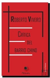 Crítica Del Barrio Chino