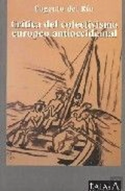 Bertrand.pt - Crítica Del Colectivismo Europeo Antioccidental