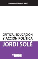 Critica Educacion Y Accion Politica