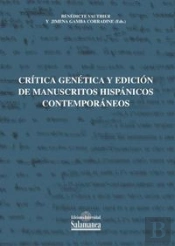 Crítica Genética Y Edición De Manuscritos Hispánicos Contemporáneos