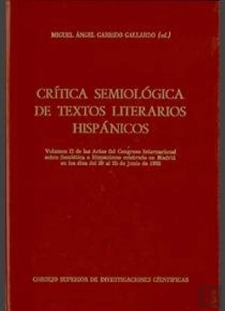 Bertrand.pt - Crítica Semiológica De Textos Literarios Hispánicos