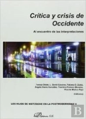 Crítica Y Crisis De Occidente. Al Encuentro De Las Interpretaciones