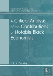 Critical Analysis Of The Contributions Of Notable Black Economists