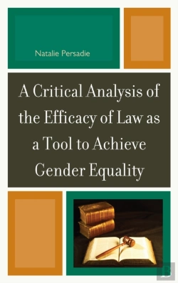 Bertrand.pt - Critical Analysis Of The Efficacy Of Law As A Tool To Achieve Gender Equality