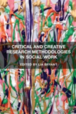 Bertrand.pt - Critical And Creative Research Methodologies In Social Work