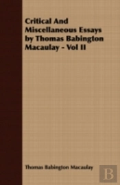 Critical And Miscellaneous Essays By Tho