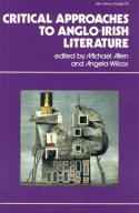Critical Approaches To Anglo-Irish Literature