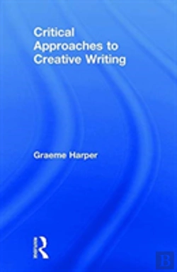Bertrand.pt - Critical Approaches To Creative Writing