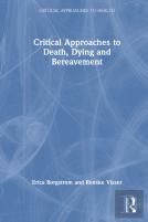 Critical Approaches To Death, Dying And Bereavement