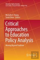 Critical Approaches To Education Policy Analysis