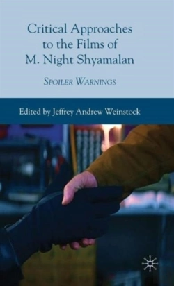 Bertrand.pt - Critical Approaches To The Films Of M. Night Shyamalan