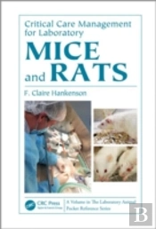 Critical Care Management For Laboratory Mice And Rats