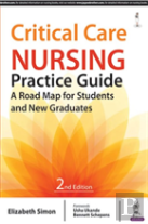 Critical Care Nursing Practice Guide