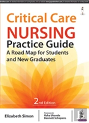 Critical Care Nursing Practice Guide