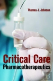 Critical Care Pharmacotherapeutics