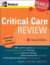 Critical Care Review: Pearls Of Wisdom, Second Edition
