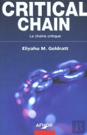 Critical Chain ; La Chaine Critique
