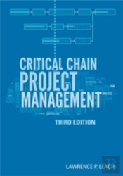 Critical Chain Project Management, Third Edition