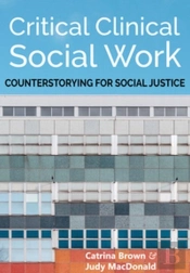 Critical Clinical Social Work