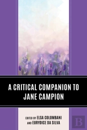 Critical Companion To Jane Campion