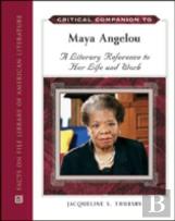 Critical Companion To Maya Ang