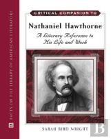 Critical Companion To Nathaniel Hawthorne