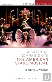 Critical Companion To The American Stage Musical