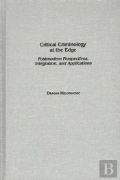 Critical Criminology At The Edge