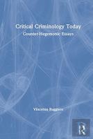Critical Criminology Today