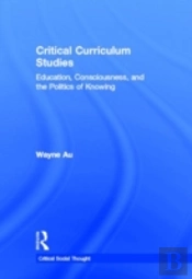 Critical Curriculum Studies