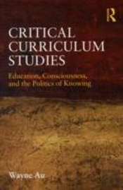 Critical Curriculum Studies