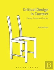 Critical Design In Context