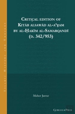Bertrand.pt - Critical Edition Of Kitab Alsawad Al-Aâ€˜Zam By Al-Hakim Al-Samarqandi (D. 342/953)