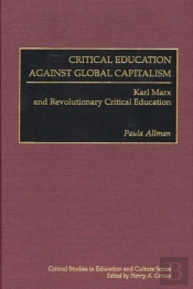 Critical Education Against Global Capitalism