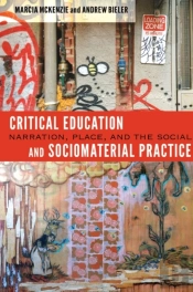 Critical Education And Sociomaterial Practice