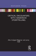 Critical Encounters With Immersive Storytelling
