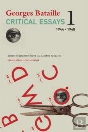 Critical Essays Â€“ Volume 1, 1944â€“1948
