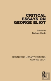 Critical Essays On George Eliot