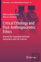 Critical Ethology And Post-Anthropocentric Ethics