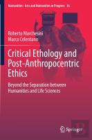 Critical Ethology And Post-Anthropocentric Ethics