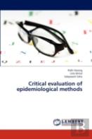 Critical Evaluation Of Epidemiological Methods